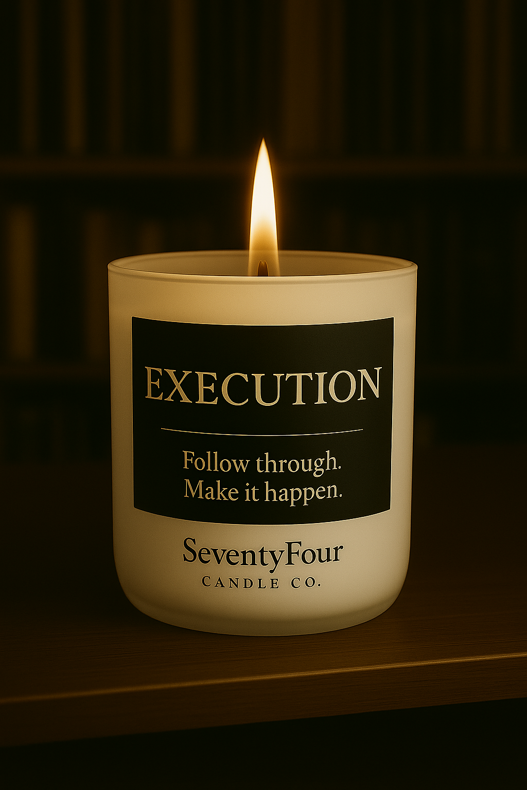 EXECUTION – Luxury Affirmation Candle | SeventyFour Candle Co.