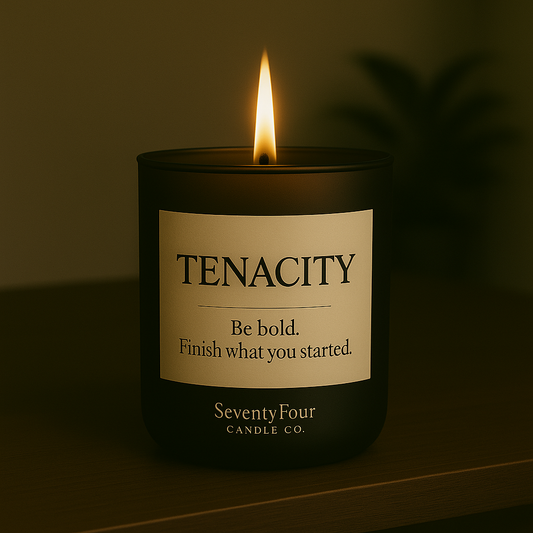 TENACITY – Luxury Affirmation Candle | SeventyFour Candle Co.